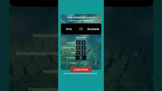 Drita vs Breidablik Today Prediction football predictions bettingtips [upl. by Cirdec]