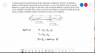 Mecánica de Materiales  Torsión  Ejes Sólidos y Huecos  Estáticamente Indeterminado [upl. by Orme142]