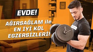 Ağırsağlam İle Evde En Etkili Kol Kası Antrenmanı Biceps ve Triceps [upl. by Amar]