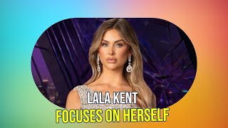 Lala Kents New Beginnings Single and Focused on Family [upl. by Glenna425]