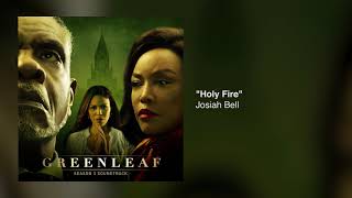 quotHoly Firequot Josiah Bell Greenleaf Season 3 Soundtrack [upl. by Salchunas]