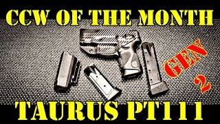 CCW OF THE Month Taurus PT111 Gen2 with Concealment Express IWB Holster [upl. by Solraced]