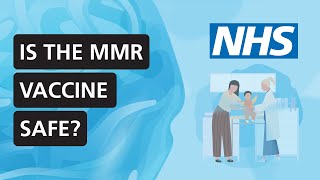 Is the MMR vaccine safe for children  NHS [upl. by Namyl]