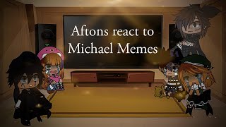 Aftons react to Michael Memes  Old AU  Gacha Club [upl. by Atinuj]