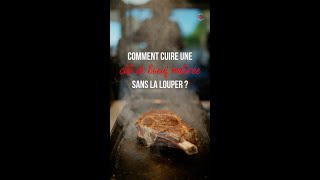 Comment cuire sa côte de boeuf maturée sans la louper [upl. by Bollen]