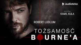 Robert Ludlum quotTożsamość Bourneaquot  audiobook [upl. by Chesna]