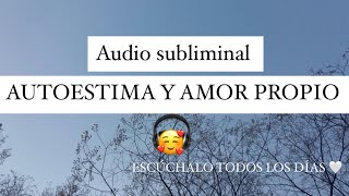 Audio con afirmaciones de AUTOESTIMA Y AMOR PROPIO ✨¿cómo subir autoestima Escúchalo a diario [upl. by Strenta]