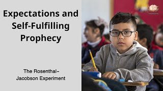 14 Expectations and Self Fulfilling Prophecy The Rosenthal Jacobson Experiment [upl. by Tompkins764]