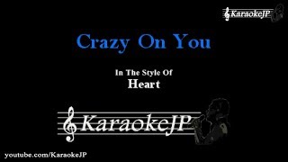 Crazy On You Karaoke  Heart [upl. by Anilocin]