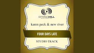 Four Days Late Studio Track With Background Vocals [upl. by Eserehs]