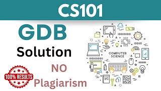 CS101 GDB SolutionFall 2023100 correctCS101 quiz 2 solvedCS101 Complete GDB solution [upl. by Sulakcin]