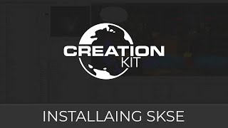 Creation Kit How to Install SKSE [upl. by Elinor]