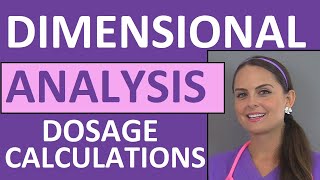 Dimensional Analysis for Nurses amp Nursing Students for Dosage Calculations Nursing School [upl. by Gustave192]