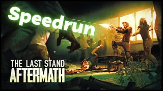 Speed Run THE LAST STAND AFTERMATH [upl. by Ennylyak54]