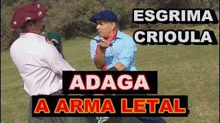 Adaga a arma Letal da Esgrima Crioula [upl. by Judith]