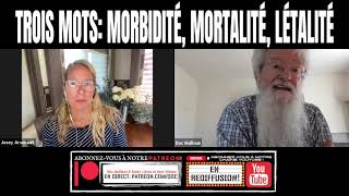 TROIS MOTS MORBIDITÉ MORTALITÉ LÉTALITÉ [upl. by Adnarrim360]