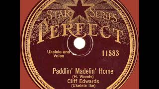 1925 HITS ARCHIVE Paddlin’ Madelin’ Home  Cliff Edwards [upl. by Amocat]