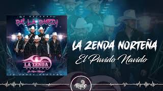 La Zenda Norteña  El Pávido Navido 2023 [upl. by Harned737]