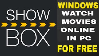 watch movies online  SHOWBOX  PC [upl. by Boykins233]