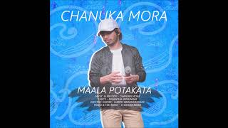 CHANUKA MORA  Maala Potakata මාල පොටකට Official Audio [upl. by Aibsel]