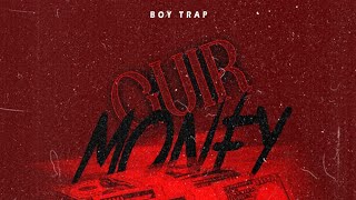 BoyTrapGuir Money Oficial Music [upl. by Xuaeb]