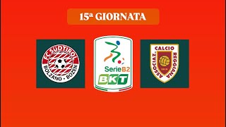 SERIE B2 G15 Sudtirol  Reggiana [upl. by Aniakudo848]