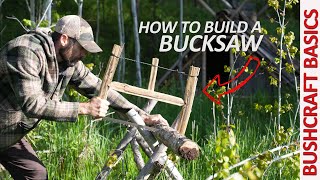 Bushcraft Bucksaw  an easy DIY wilderness hand saw [upl. by Kiker]