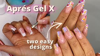 I FINALLY TRIED THE APRÉS GEL X SYSTEM  Two Easy Nail Art Designs [upl. by Delaine928]