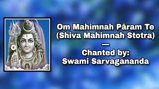 Shiva Mahimnah Stotra Om Mahimnah Param Te Chanted by Sw Sarvagananda [upl. by Caplan]