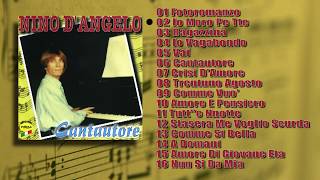 Nino dAngelo  Cantautore Album completo [upl. by Stavros600]