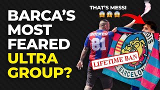 Meet Boixos Nois  FC Barcelona’s Banned Ultra Group  बार्सिलोना अल्ट्रा [upl. by Elenaj]