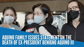 Aquino family issues statement on the death of exPresident Benigno Aquino III [upl. by Labinnah719]