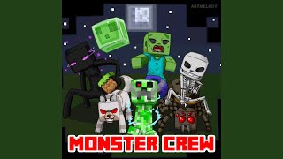 Monster Crew [upl. by Cram]