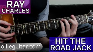 How To Play Hit The Road Jack Ray Charles On Guitar  OllieGuitar [upl. by Demb]