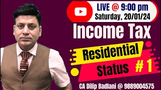 INcome Tax Residential Status Lecture 1 [upl. by Iram]