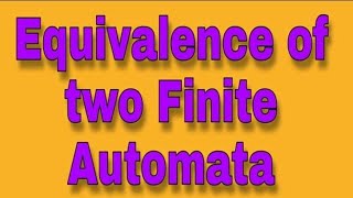 Equivalence of two finite automata explained in hindi [upl. by Aan]