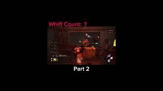 How many whiffs Part 2 dbd intothefog int [upl. by Aehtrod]