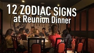 12 Zodiac Signs At Reunion Dinner [upl. by Enajyram]