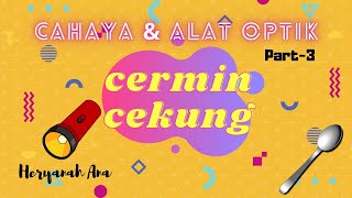 Cahaya dan Alat Optik Kelas 8 Part3 Cermin Cekung [upl. by Dermot266]