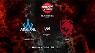 Team Admiral vs Tigers DreamLeague Minor Qualifiers SEAbo3 game 2 Lex [upl. by Miles]