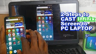 2 Steps To CAST Infinix Phone Screen to Laptop and TV [upl. by Eiger]