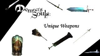 Demons Souls Guide Unique Weapons [upl. by Kinemod]