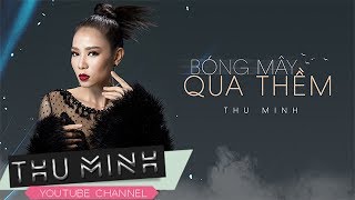 Thu Minh  Bóng Mây Qua Thềm [upl. by Elinnet]