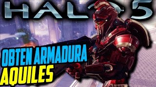 Halo 5 Como Conseguir Armadura Aquiles  Infinity´s Armory [upl. by Dammahom941]