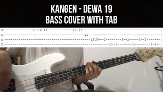 Kangen  Dewa 19 Bass Cover  Tab [upl. by Labana]