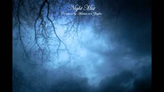 Relaxing Music  Night Mist [upl. by Sillig]