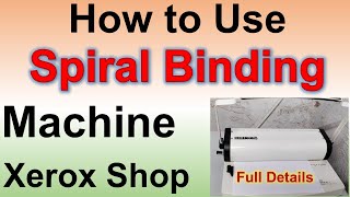 Spiral Binding Machine how to use For Xerox Shop Tamil [upl. by Kreitman564]