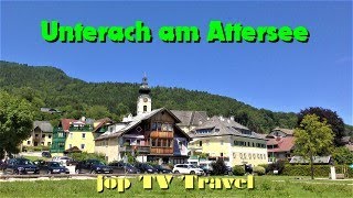 Rundgang durch den Ort Unterach am Attersee Oberösterreich Österreich jop TV Travel [upl. by Aelyak831]