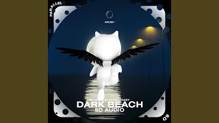 Dark Beach  8D Audio [upl. by Brendan779]