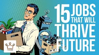 15 Jobs That Will Thrive in the Future Despite AI [upl. by Gniy74]